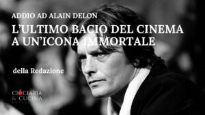 Alain Delon - l’ultimo bacio del cinema a un’icona immortale
