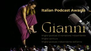 "Gianni": il podcast che ci ha insegnato ad ascoltare con il cuore
