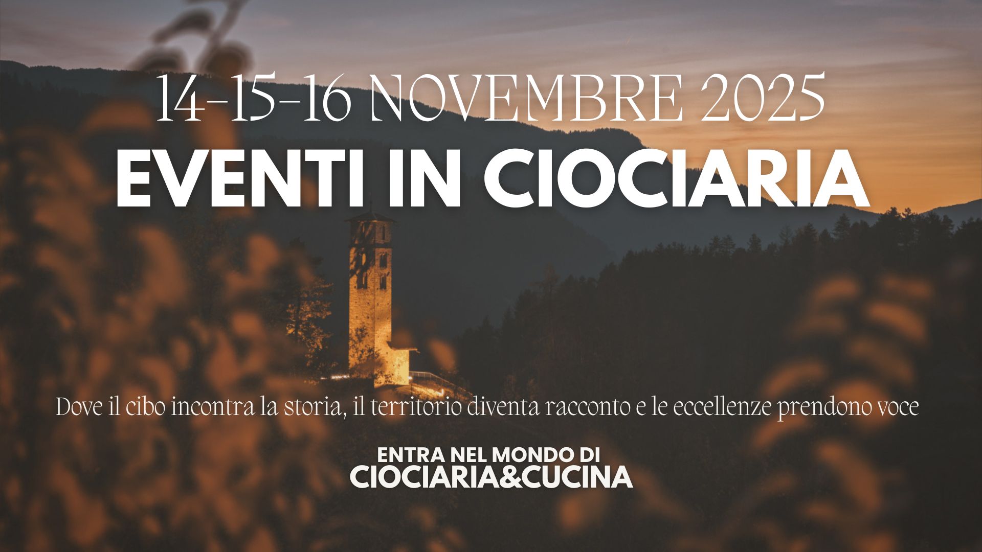 Weekend in Ciociaria – 15 e 16 novembre 2025