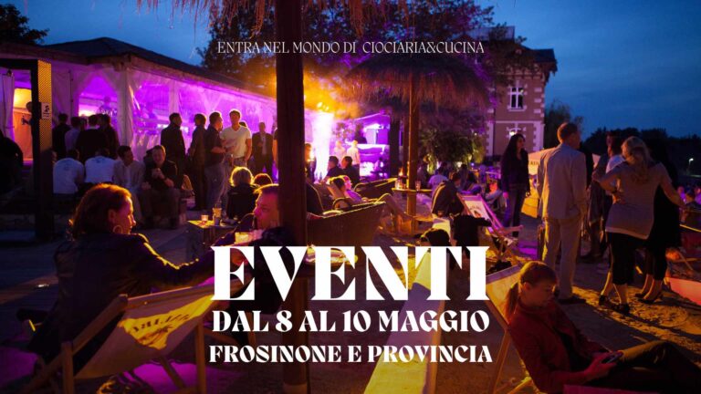 Eventi a Frosinone e provincia cosa fare tra 8 e 10 maggio 2026