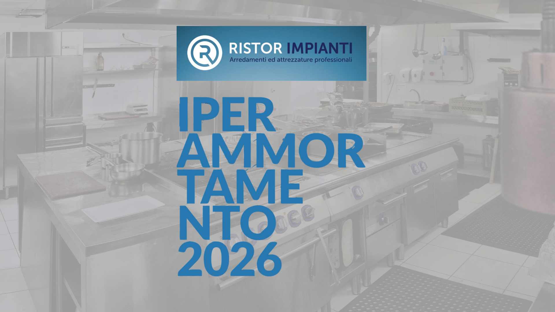 Iperammortamento 2026 trasforma la tua attività con Ristor Impianti